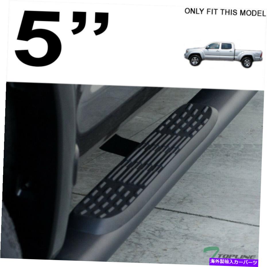 Nerf Bar 2005-2022のトップライントヨタタコマダブル5 "楕円形のサイドステップnerf bar -matte blk Topline For 2005-2022 Toyota Tacoma Double 5" Oval Side Step Nerf Bar -Matte Blk【並行輸入品】｜Us Custom Parts Shop USDM