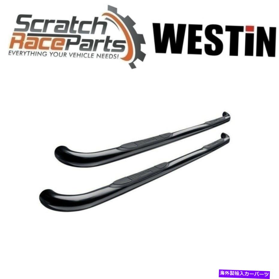 Nerf Bar ウェスティンナーフバー3 "ラウンドブラックパウダーコーティングフィット99-12フォードレンジャーEシリーズ Westin Nerf Bars 3" Round Black Powder Coated Fits 99-12 Ford Ranger E-Series【並行輸入品】｜Us Custom Parts Shop USDM