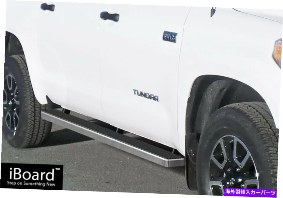 Nerf Bar プレミアム4 "iboardサイドステップフィット07-21トヨタツンドラクルーマックスキャブ Premium 4" iBoard Side Steps Fit 07-21 Toyota Tundra CrewMax Cab【並行輸入品】｜Us Custom Parts Shop USDM