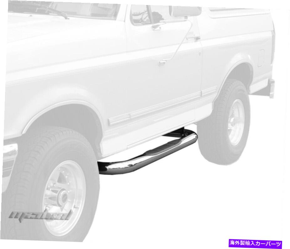 Nerf Bar 新しい3 ''ステンレスサイドステップバー#37207 for 80-96ブロンコ/fシリーズレグキャブ New 3'' stainless side step bars #37207 for 80-96 Bronco/F-Series Reg Cab【並行輸入品】|Us Custom Parts Shop USDM