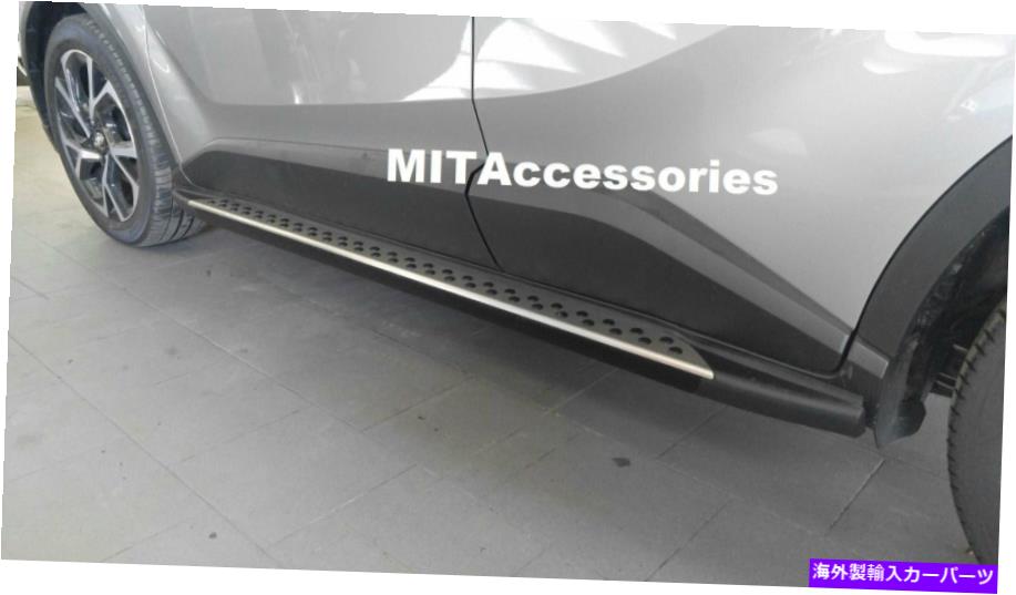 Nerf Bar トヨタC-HR 2017-2018工場サイドステップランニングボードnerf bar-hybrid-turbo Toyota C-HR 2017-2018 Factory Side step running board nerf bar-HYBRID-TURBO【並行輸入品】