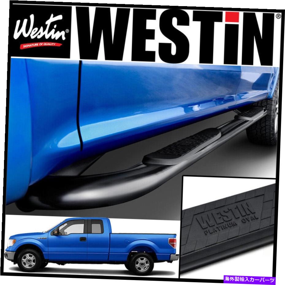 Nerf Bar ウェスティンプラチナ4オーバルナーフステップバー2009-2014フォードF-150スーパーキャブブラック Westin Platinum 4 Oval Nerf Step Bars 2009-2014 Ford F-150 SuperCab BLACK【並行輸入品】