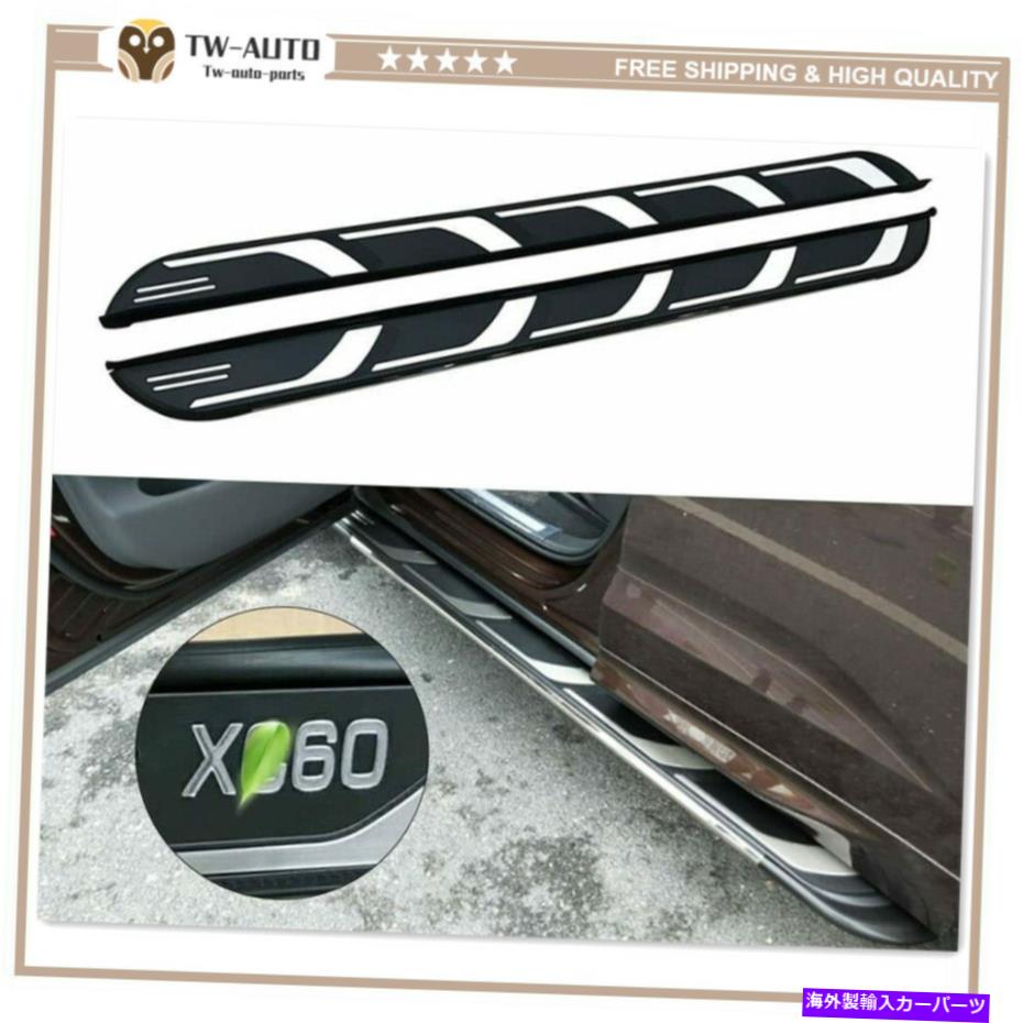 Nerf Bar ボルボXC60 2018 2019 2020 2021に適したサイドステップNERFバーランニングボードフィット Fixed Side Step Nerf Bar Running Board Fit for Volvo XC60 2018 2019 2020 2021【並行輸入品】