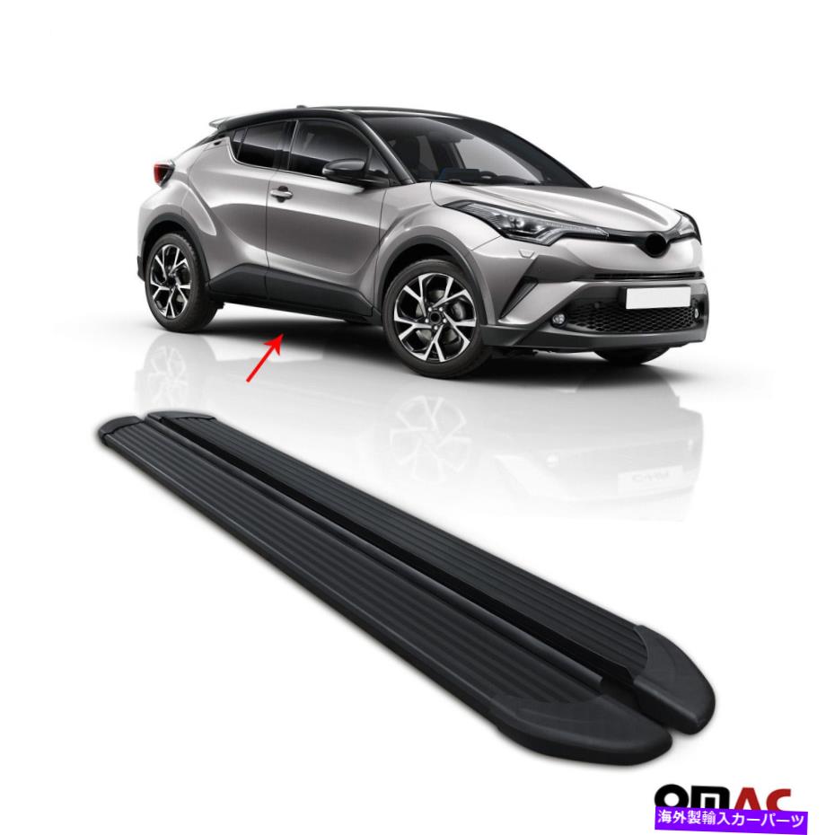 Nerf Bar トヨタCH-Rハイブリッド2016-2022サイドステップALUのランニングボードNERFバー。黒 Running Boards Nerf Bars For Toyota CH-R Hybrid 2016-2022 Side Steps Alu. Black【並行輸入品】