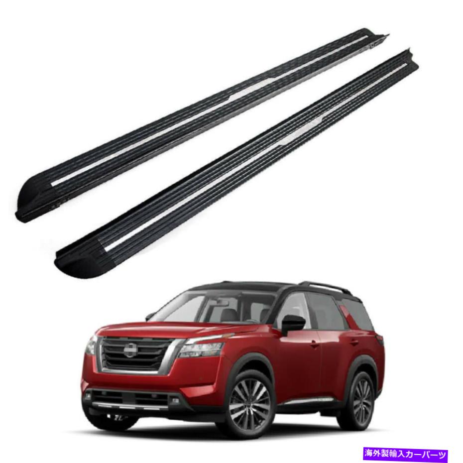 Nerf Bar 2PCSドアサイドステップ日産パスファインダー2022 2023ランニングボードNERFバー 2Pcs Door Side Step Fits for Nissan Pathfinder 2022 2023 Running Board Nerf Bar【並行輸入品】