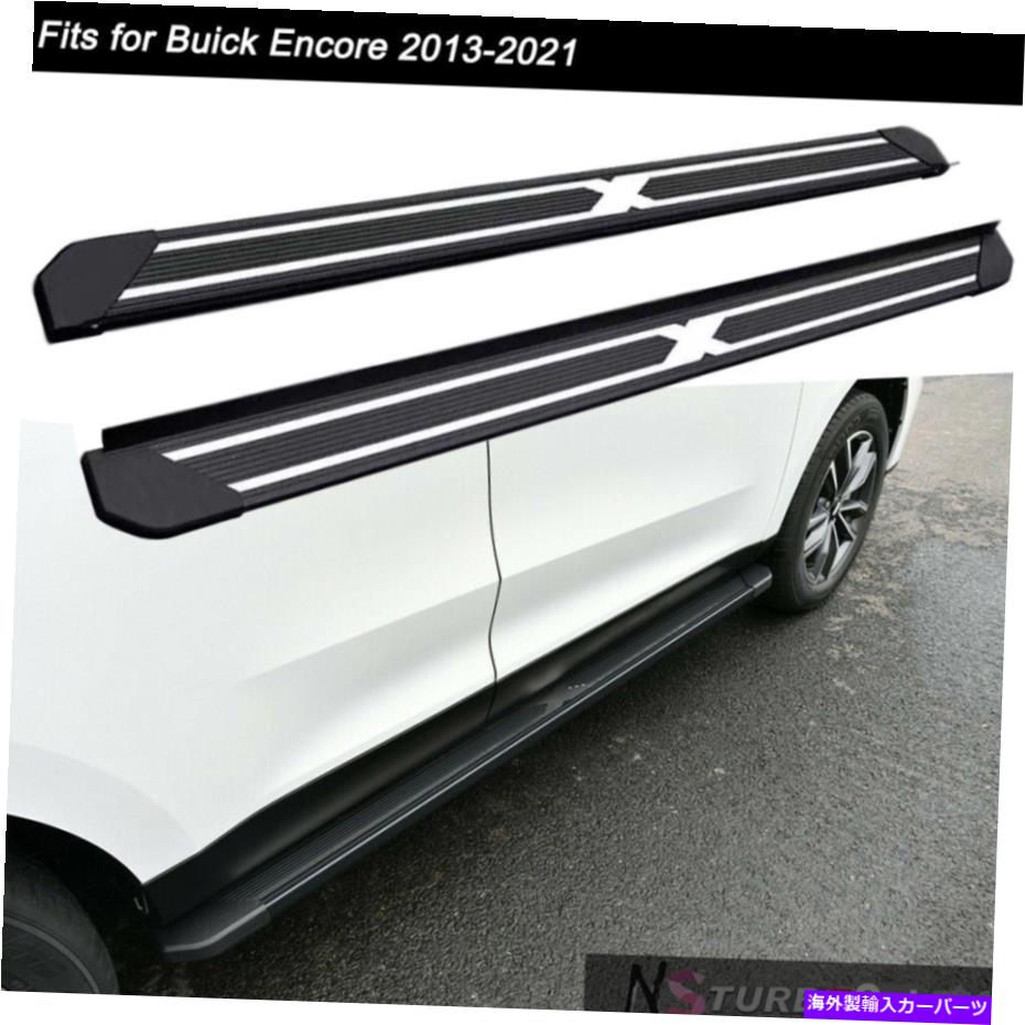 Nerf Bar 2PCSドア固定サイドステップランニングボードNERFバービュイックアンコール2013-2021のフィット 2Pcs Door Fixed Side Step Running Board Nerf Bar Fits for Buick Encore 2013-2021【並行輸入品】|Us Custom Parts Shop USDM