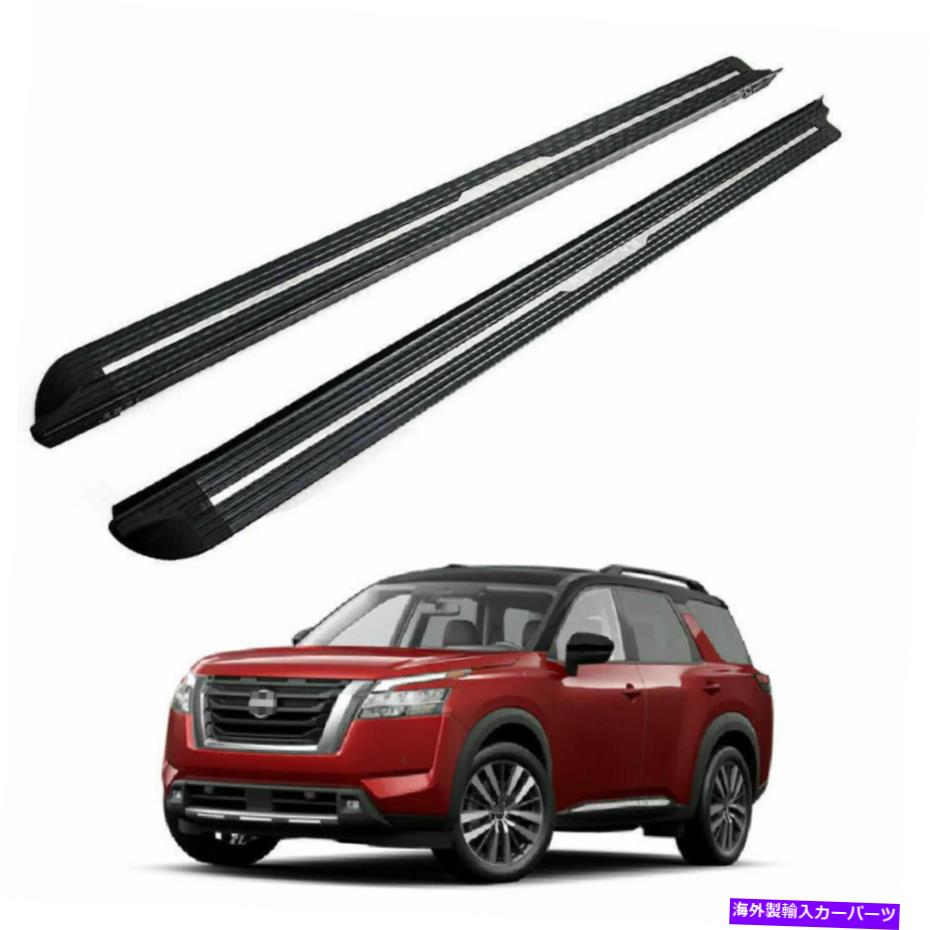 Nerf Bar 2PCSドアサイドステップ日産パスファインダー2022 2023ランニングボードNERFバー 2Pcs Door Side Step Fits for Nissan Pathfinder 2022 2023 Running Board Nerf Bar【並行輸入品】