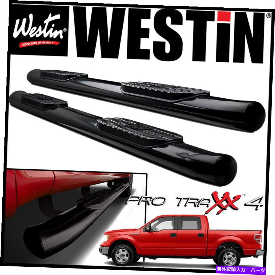 Nerf Bar Westin Pro Traxx 4 "Oval Nerf Step Bars 2009-2014 Ford F-150 Supercrew Cab Black Westin Pro Traxx 4" Oval Nerf Step Bars 2009-2014 Ford F-150 SuperCrew Cab BLACK【並行輸入品】|Us Custom Parts Shop USDM