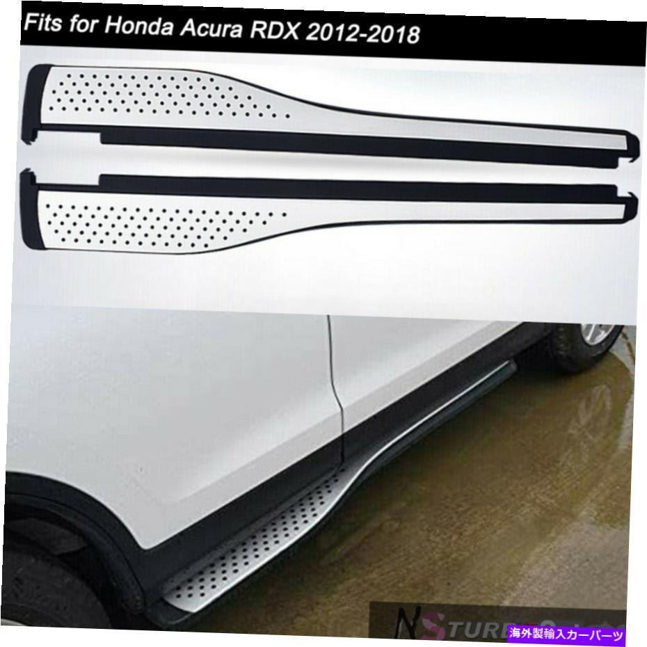 Nerf Bar ホンダアキュラRDX 2012-2018ドアサイドステップランニングボードnerfバーに2PCSフィット 2Pcs Fits for Honda Acura RDX 2012-2018 Door Side Steps Running Board Nerf Bar【並行輸入品】｜Us Custom Parts Shop USDM