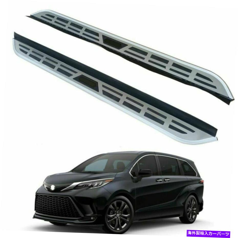 Nerf Bar トヨタシエナXL40 2021 2022 2023 NERFバーサイドステップランニングボードに2PCSフィット 2Pcs Fits for Toyota Sienna XL40 2021 2022 2023 Nerf Bar Side Step Running Board【並行輸入品】