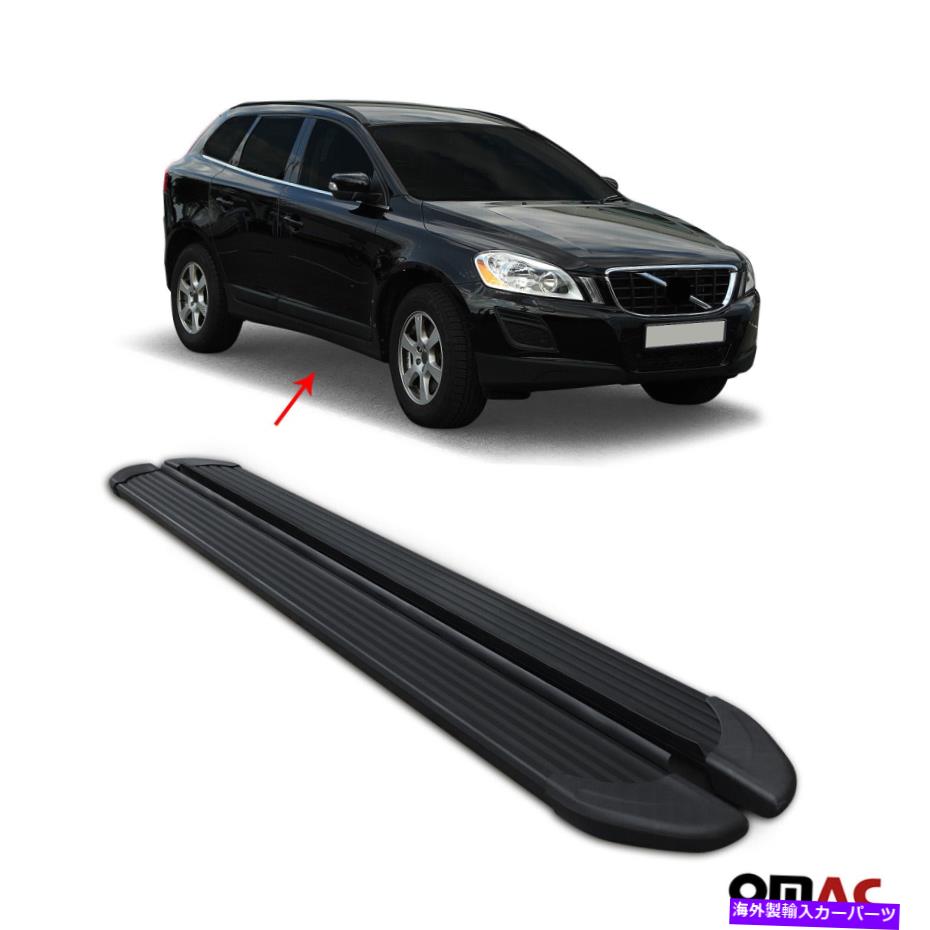 Nerf Bar ランニングボードボルボXC60 2009-2017サイドステップアルミニウムブラック2xのランニングボードバー Running Boards Nerf Bars For Volvo XC60 2009-2017 Side Steps Aluminum Black 2x【並行輸入品】