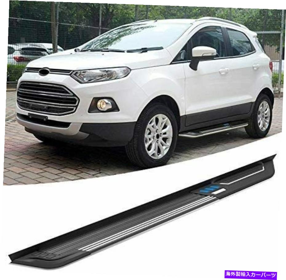 Nerf Bar Ford Ecosport 2013-2020アルミニウムドアサイドステップランニングボードNERFバーに適合 Fits for Ford Ecosport 2013-2020 Aluminum Door Side Step Running Board Nerf Bar【並行輸入品】｜Us Custom Parts Shop USDM