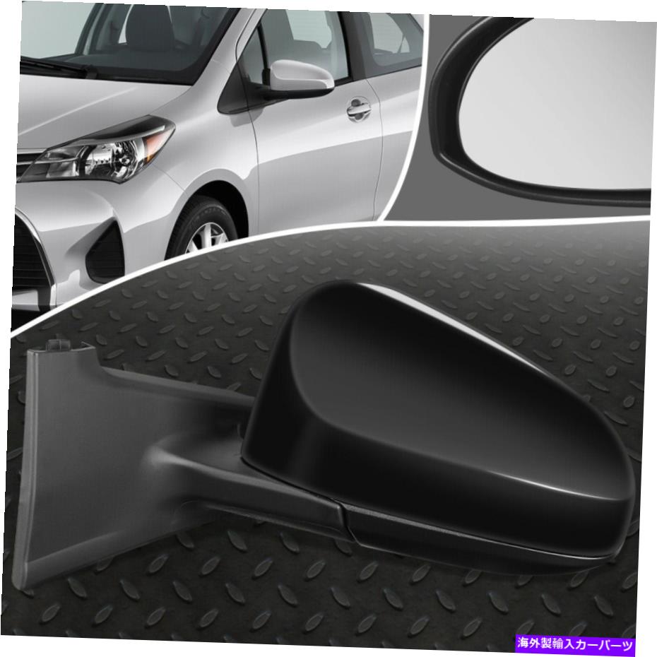USミラー 15-18のトヨタヤリスハッチバックOEスタイルマニュアル左側のドアミラーアセンブリ FOR 15-18 TOYOTA YARIS HATCHBACK OE STYLE MANUAL LEFT SIDE DOOR MIRROR ASSEMBLY【並行輸入品】