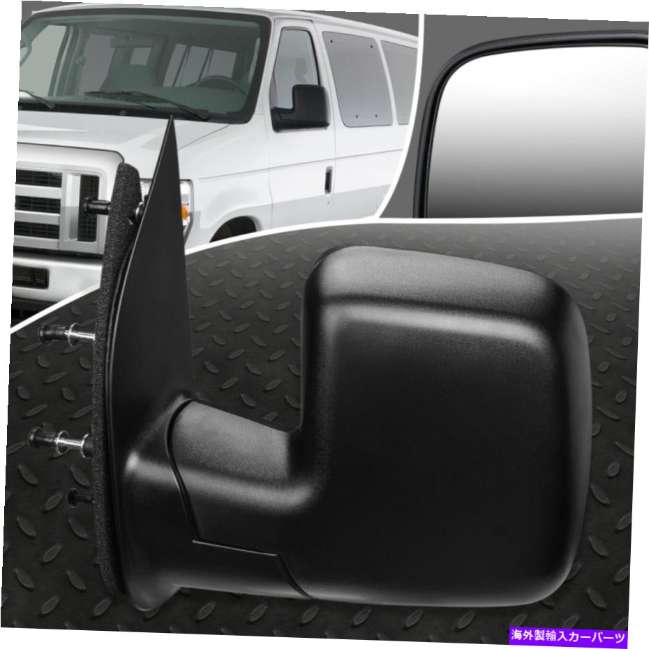 USミラー 08-09フォードE150 E250 E350 E450 E450 OEスタイルマニュアル左側のビュードアミラー FOR 08-09 FORD E150 E250 E350 E450 OE STYLE MANUAL LEFT SIDE VIEW DOOR MIRROR【並行輸入品】