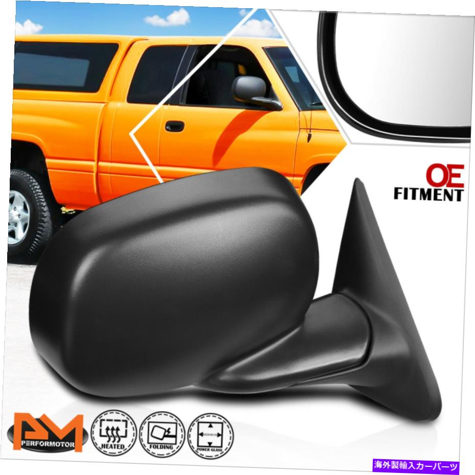 USミラー 98-02ダッジRAM 1500-3500 OEスタイルのパワー+加熱されたサイドビュードアミラー右 For 98-02 Dodge Ram 1500-3500 OE Style Power+Heated Side View Door Mirror Right【並行輸入品】