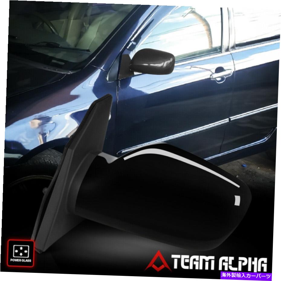 USミラー 2003-2008トヨタカローラ[パワー]左側の非折り畳み式スタイルミラー Fits 2003-2008 Toyota Corolla [POWER] Left Side Non-Fold Factory Style Mirror【並行輸入品】