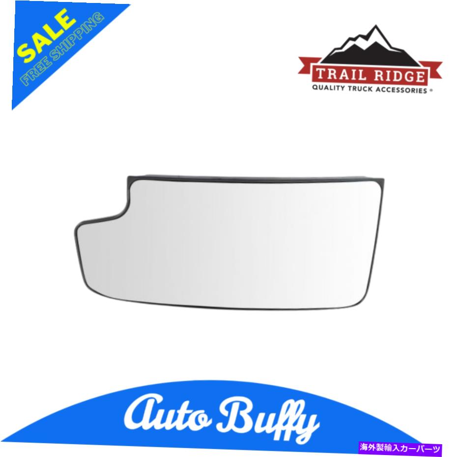 USミラー トレイルリッジトウミラーガラスGMピックアップトラックSUV用の低凸ドライバーサイドLH Trail Ridge Tow Mirror Glass Lower Convex Driver Side LH for GM Pickup Truck SUV【並行輸入品】
