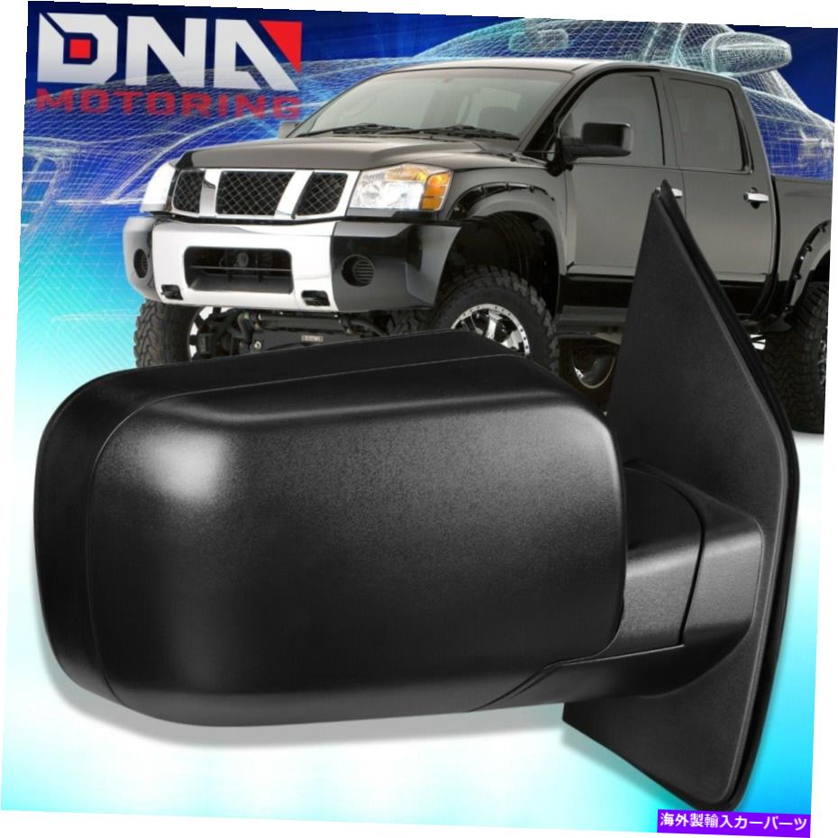 USミラー 2004-2015の日産タイタンOEスタイルマニュアル右側のドアミラー96301ZH00A FOR 2004-2015 NISSAN TITAN OE STYLE MANUAL RIGHT SIDE DOOR MIRROR 96301ZH00A【並行輸入品】 38,396円