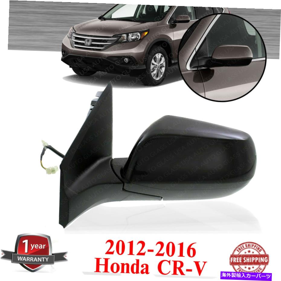 USミラー 左のドライバーサイドパワーミラーマニュアル折りたたみ2012-2016ホンダCR-V Left Driver Side Power Mirror Manual Folding Paintable For 2012-2016 Honda CR-V【並行輸入品】