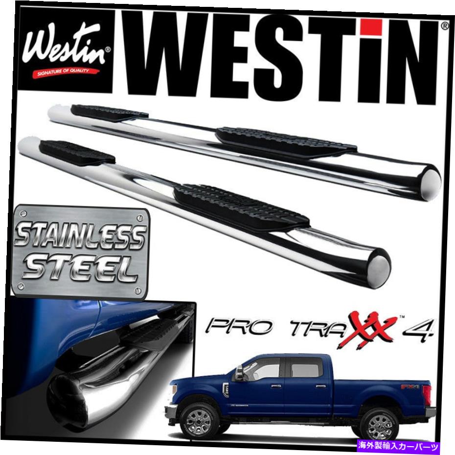 Nerf Bar Westin Pro Traxx 4ステンレス楕円形のnerfステップバー17-21フォードF-250 F-350クルーキャブ Westin Pro Traxx 4 STAINLESS Oval Nerf Step Bars 17-21 Ford F-250 F-350 Crew Cab【並行輸入品】
