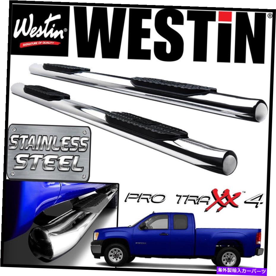 Nerf Bar Westin Pro Traxx 4ステンレス楕円形のnerfステップバー2007-13 GMC Sierra拡張キャブ Westin Pro Traxx 4 STAINLESS Oval Nerf Step Bars 2007-13 GMC Sierra Extended Cab【並行輸入品】