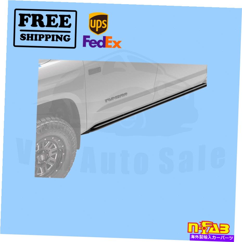 Nerf Bar ステップナーフバーn-fabはトヨタ2007-2019ツンドラに適合します Step Nerf Bar N-FAB fits for Toyota 2007-2019 Tundra【並行輸入品】｜Us Custom Parts Shop USDM