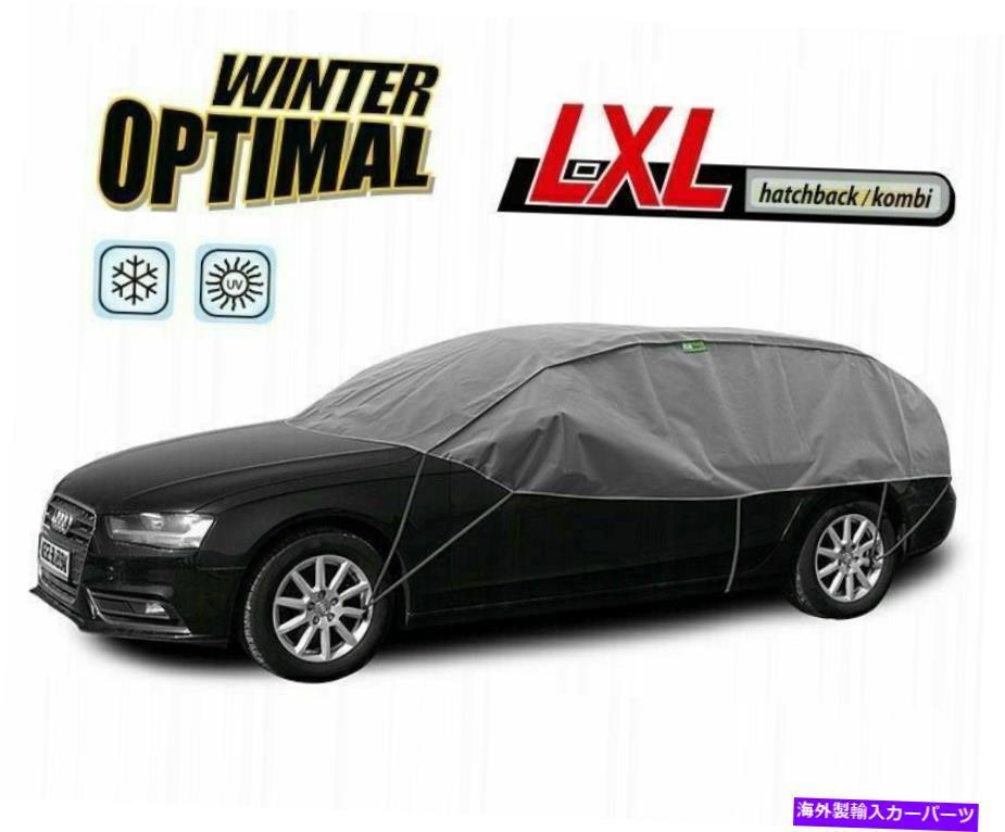 カーカバー ルノー・メガンのための最適なハーフガレージアンチフリーズUV保護I Grandtour OPTIMAL half garage antifreeze UV protection for RENAULT Megane I Grandtour【並行輸入品】