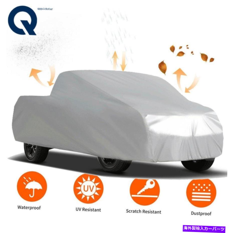 カーカバー ピックアップトラックカバー防水UVレインダスト屋外保護シルバーユニバーサル Pickup Truck Cover Waterproof UV Rain Dust Outdoor Protection Silver Universal【並行輸入品】