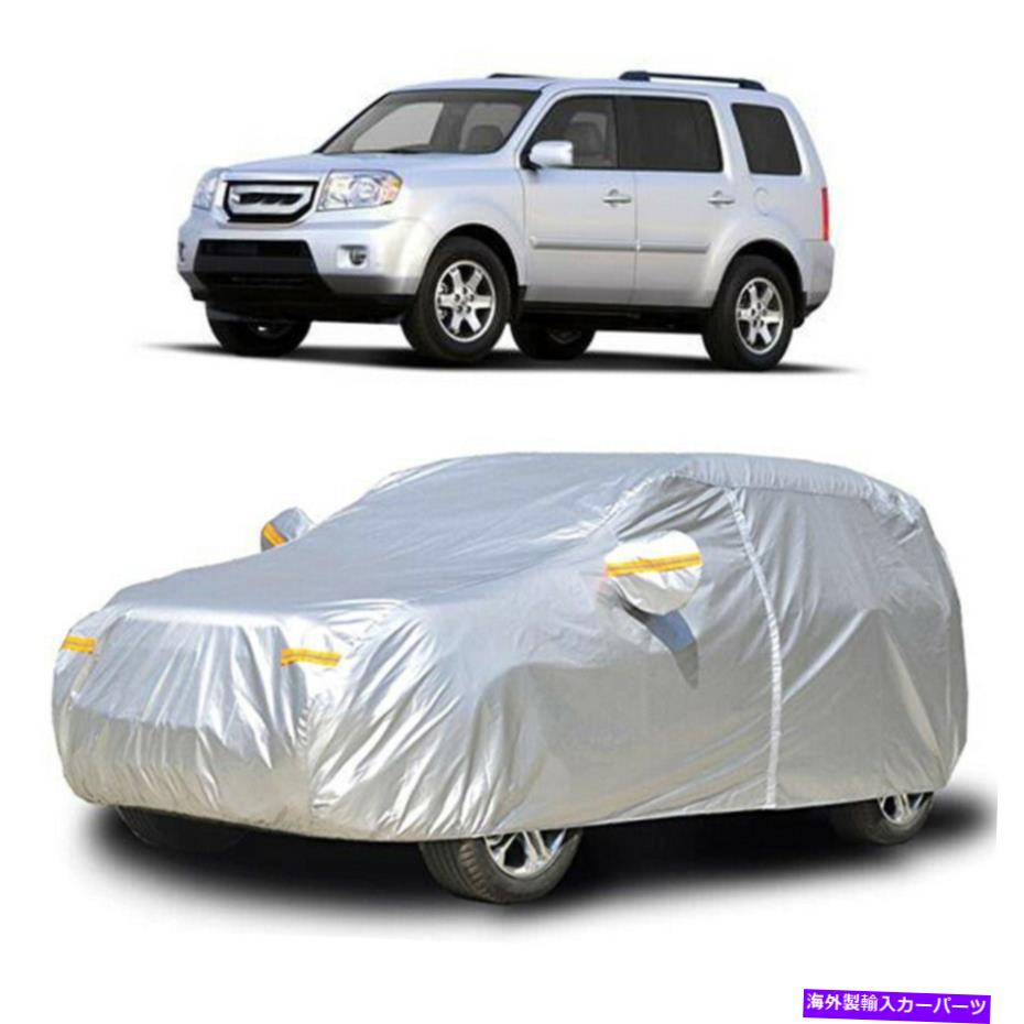 カーカバー XLフルカーSUVカバー防水屋外ダストレインuvプロテクターホンダパイロット用 XL Full Car SUV Cover Waterproof Outdoor Dust Rain UV Protector For Honda Pilot【並行輸入品】