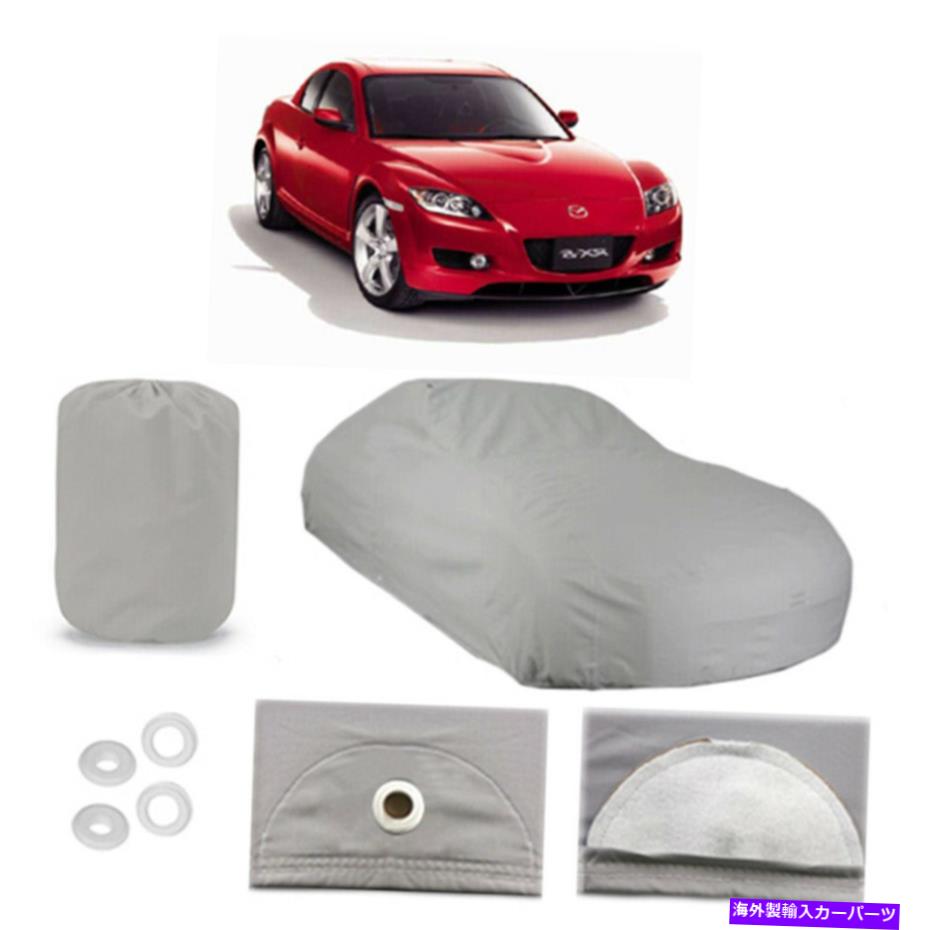 カーカバー マツダRX-8 4レイヤーカーカバーアウトドアウォータープルーフレインスノーサンダストに取り付けられている Mazda RX-8 4 Layer Car Cover Fitted In Out door Water Proof Rain Snow Sun Dust【並行輸入品】