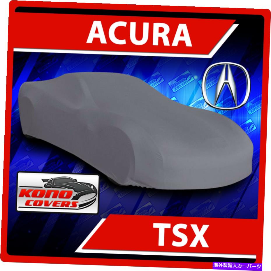 カーカバー フィット[Acura TSX]カーカバー - 完全なカスタムフィット100％すべての気象保護 Fits [ACURA TSX] CAR COVER - Full Custom-Fit 100% All Weather Protection【並行輸入品】
