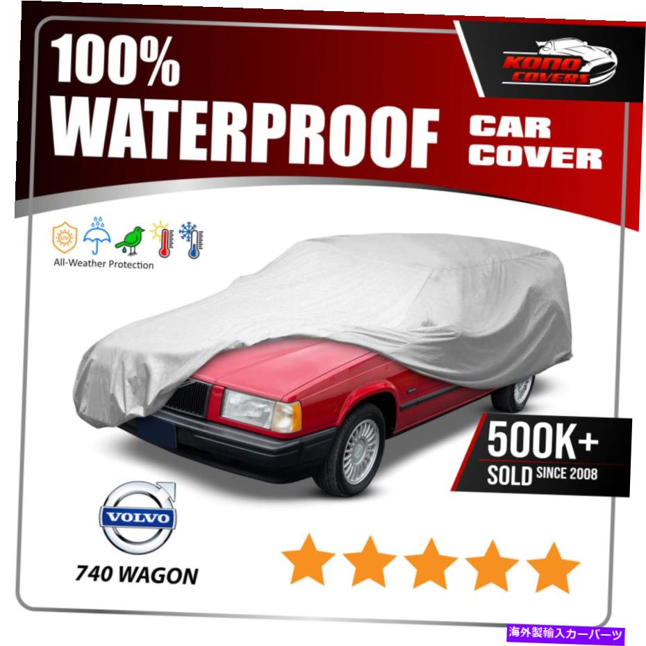 カーカバー ボルボ740ワゴン6レイヤー防水車カバー1986 1988 1989 1990 1991 1992 Volvo 740 Wagon 6 Layer Waterproof Car Cover 1986 1987 1988 1989 1990 1991 1992【並行輸入品】