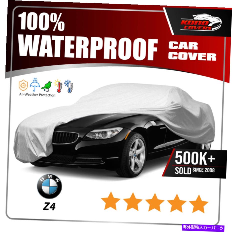 カーカバー BMW Z4コンバーチブル6レイヤーカーカバー2003 2004 2006 2007 2008 2009 2010 Bmw Z4 Convertible 6 Layer Car Cover 2003 2004 2005 2006 2007 2008 2009 2010【並行輸入品】
