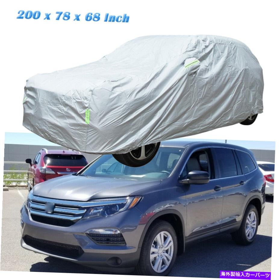 カーカバー ホンダパイロットExLXパスポートフルカーカバーすべての天候雪雨UV耐性 For Honda Pilot EX LX Passport Full Car Cover All Weather Snow Rain UV Resistant【並行輸入品】