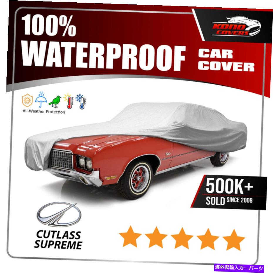 カーカバー Oldsmobile Cutlass Supreme 6レイヤーカーカバー1967 1969 1970 1971 1972 Oldsmobile Cutlass Supreme 6 Layer Car Cover 1967 1968 1969 1970 1971 1972【並行輸入品】｜Us Custom Parts Shop USDM