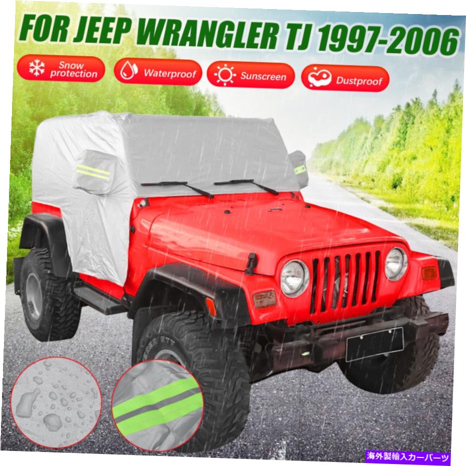 カーカバー 1997-2006カーレインサンシェードUV保護ボディカバーラングラーTJのジープのボディカバー 1997-2006 Car Rain Sunshade UV Protection Body Cover For Jeep For Wrangler TJ【並行輸入品】