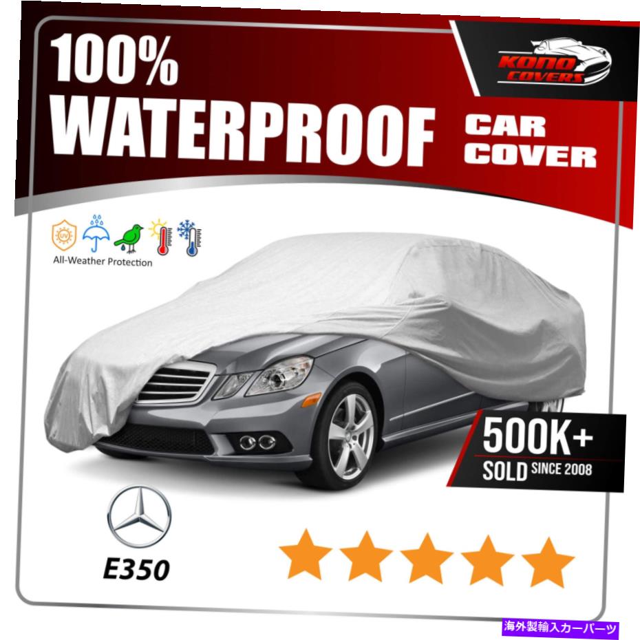 カーカバー メルセデスベンツE350セダン6レイヤーカーカバー2006 2007 2008 2009 2010 2011 2012 Mercedes-Benz E350 Sedan 6 Layer Car Cover 2006 2007 2008 2009 2010 2011 2012【並行輸入品】