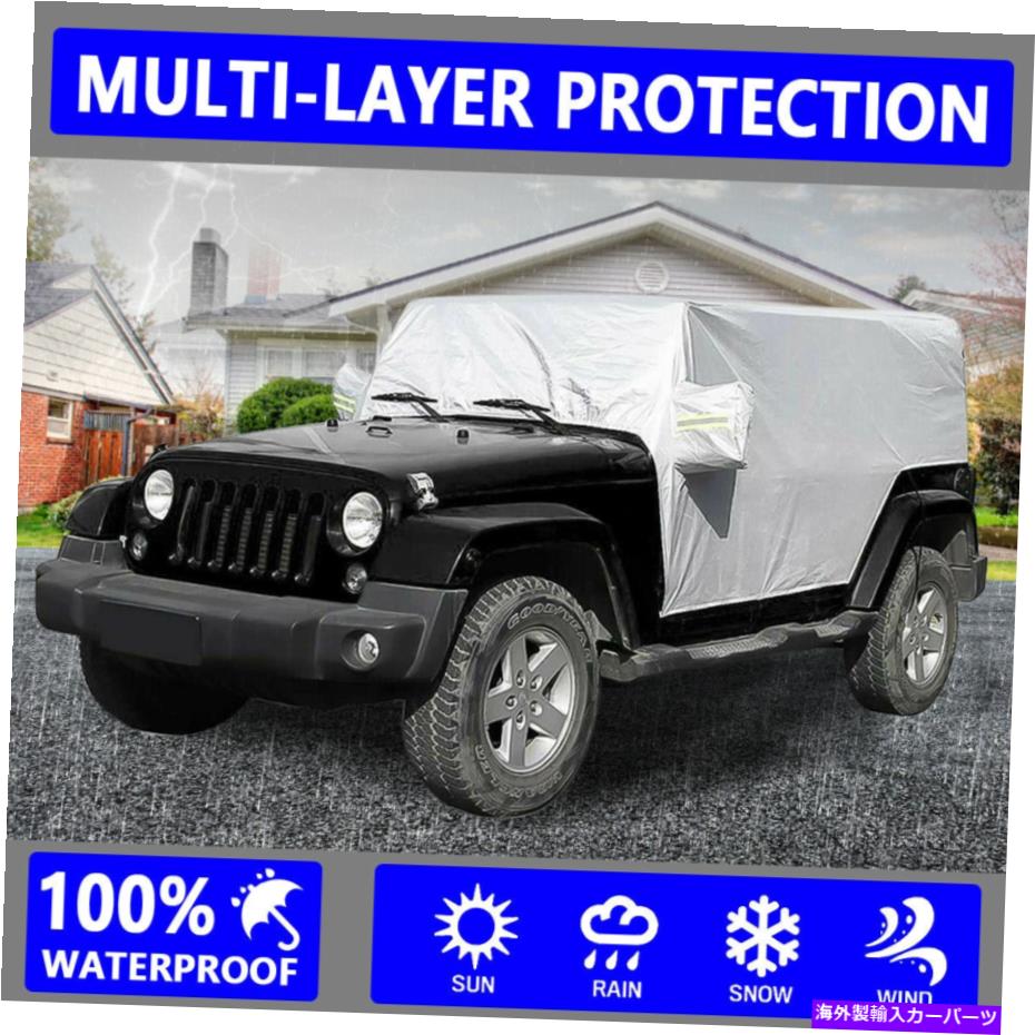 カーカバー 車のハーフカバーラングラーJK JL 4ドアのジープの防水UV保護07-20 Car Half Cover Waterproof UV Protection For Jeep For Wrangler JK JL 4 Door 07-20【並行輸入品】