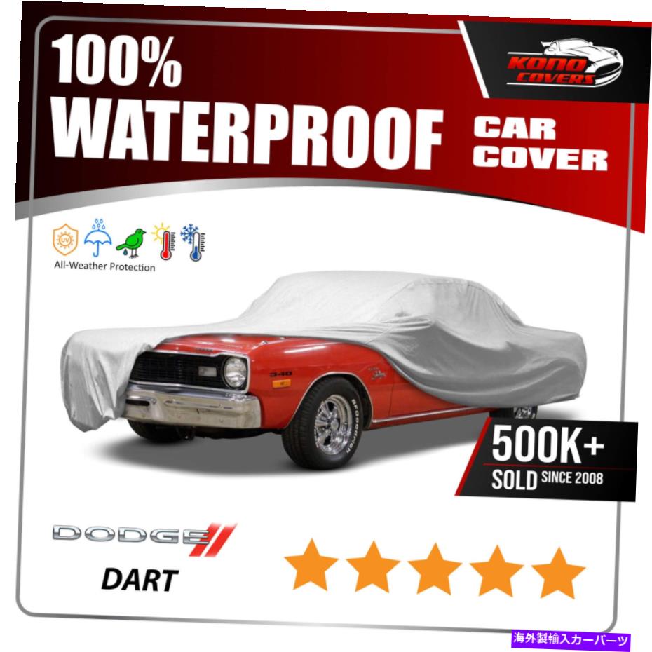 カーカバー ダッジダーツ6レイヤー防水車カバー1969 1971 1972 1973 1974 Dodge Dart 6 Layer Waterproof Car Cover 1969 1970 1971 1972 1973 1974【並行輸入品】
