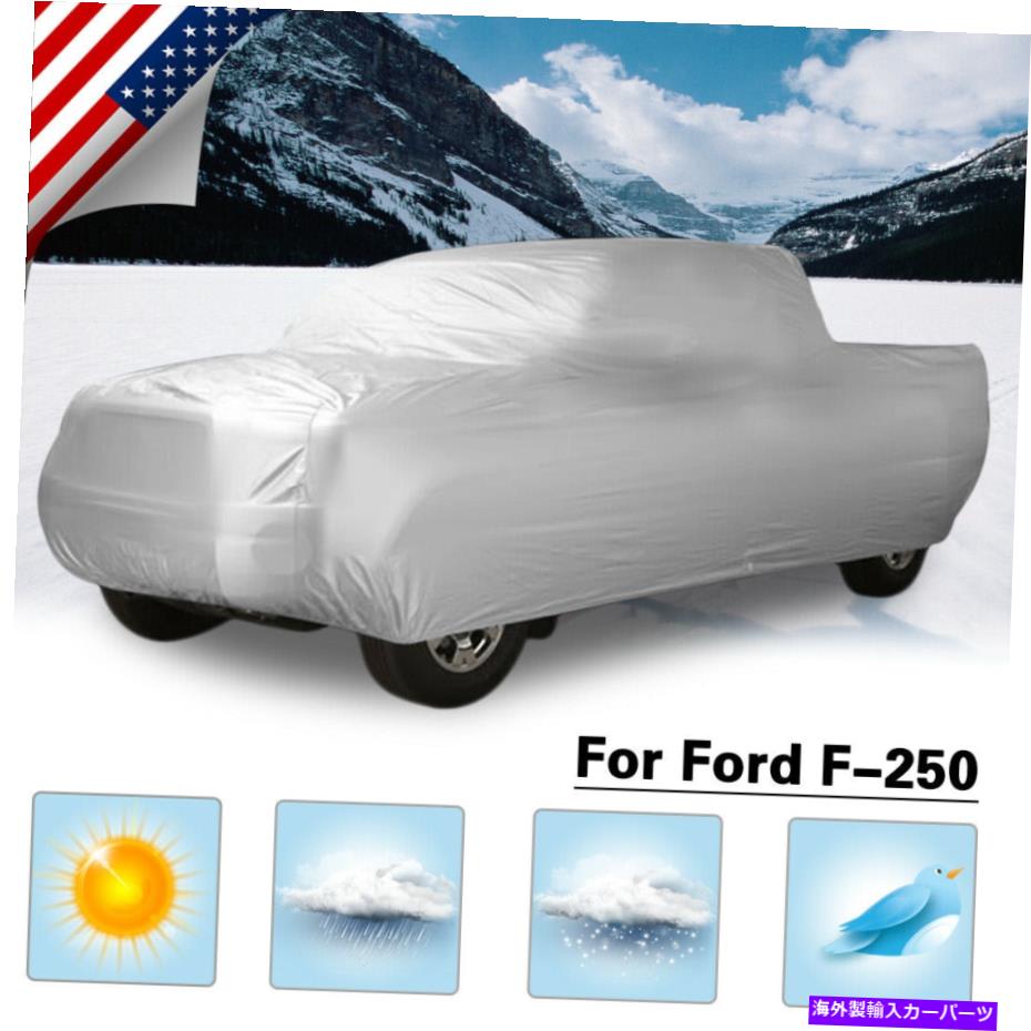 カーカバー 通気性トラックピックアップカーカバーサンUVレインダストフォードF-250に耐性 Breathable Truck Pickup Car Cover Sun UV Rain Dust Resistant for Ford F-250【並行輸入品】