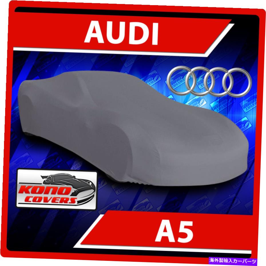 カーカバー Audi A5 Coupe 2008 2009 2010 2011 2012 2013 2014 2015 2016カーカバー Audi A5 Coupe 2008 2009 2010 2011 2012 2013 2014 2015 2016 CAR COVER【並行輸入品】 39,540円