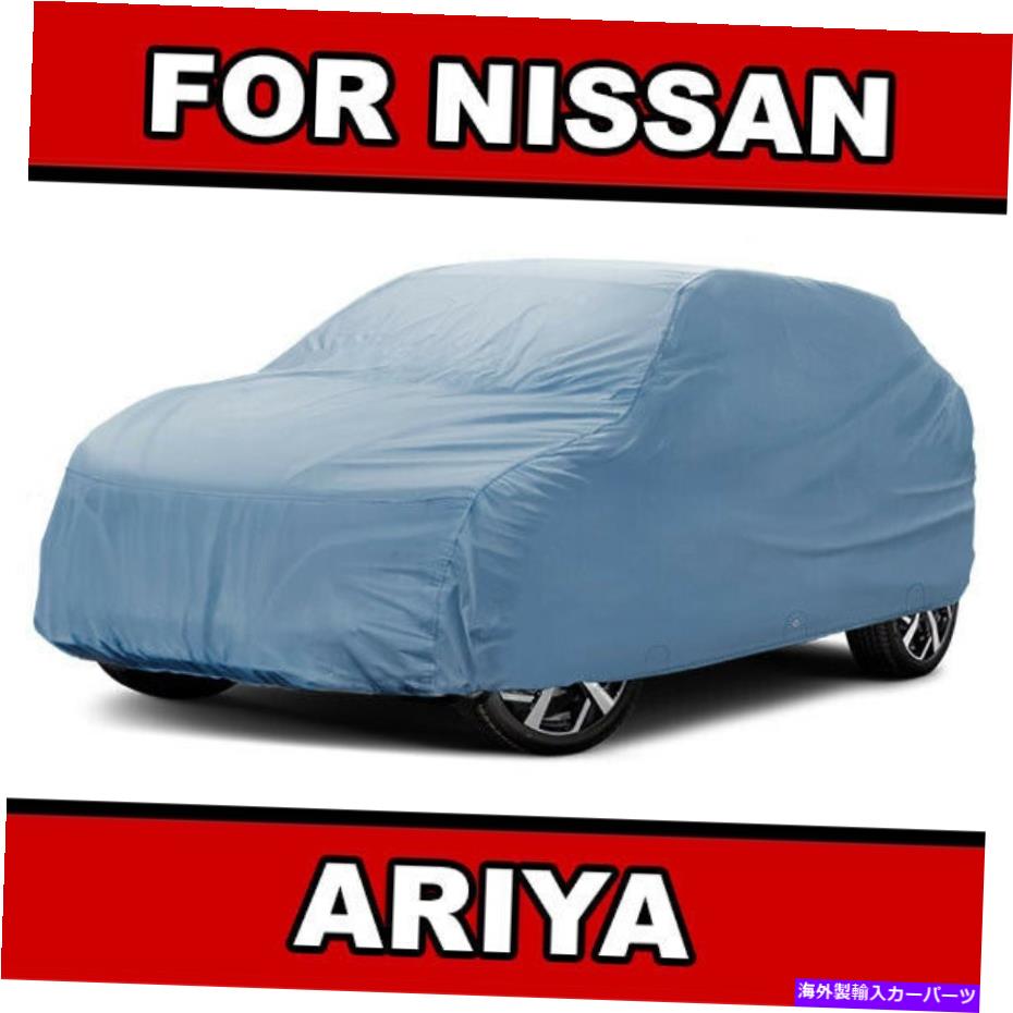 カーカバー 100％防水 /すべての天気[日産アリヤ] 100％カスタムベストSUVカーカバー 100% Waterproof / All Weather For [NISSAN ARIYA] 100% Custom Best SUV Car Cover【並行輸入品】