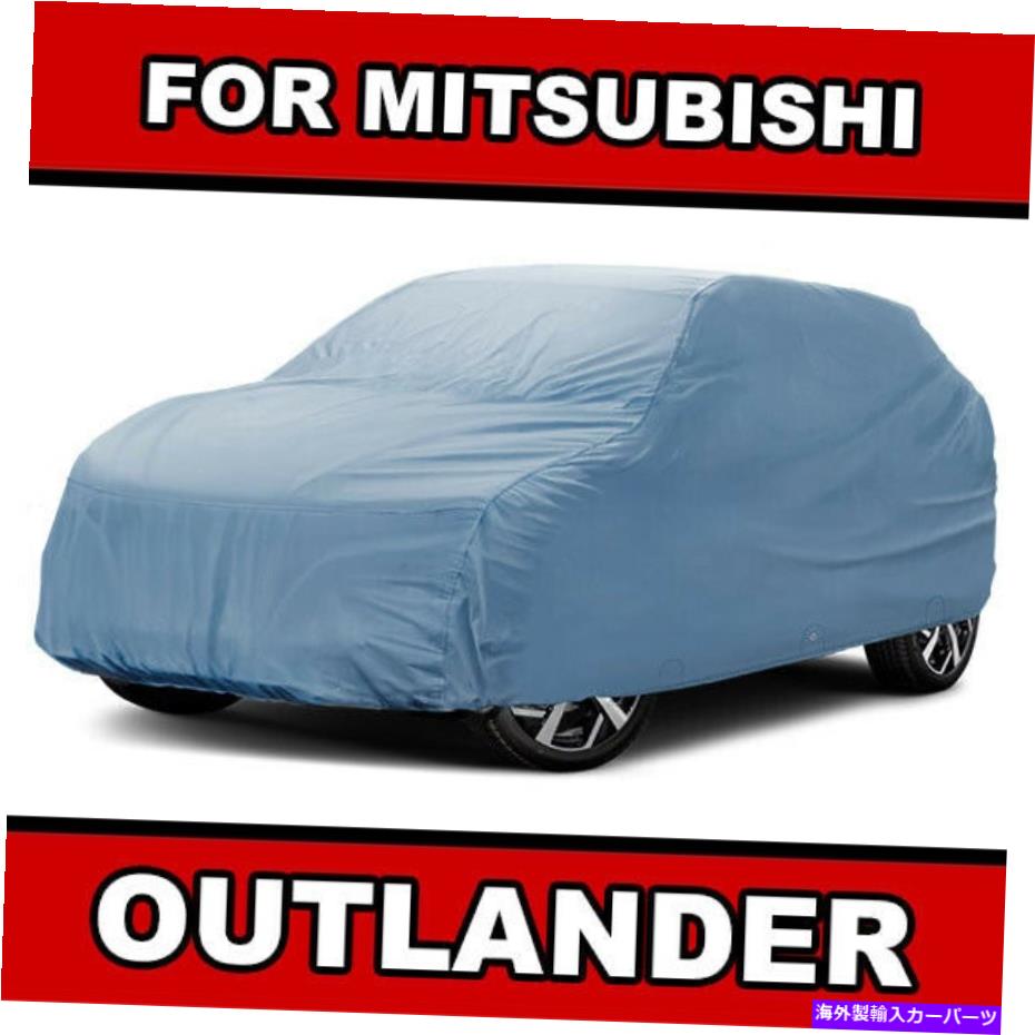 カーカバー 100％防水 /すべての天気[三菱アウトランダー] 100％最高のSUVカーカバー 100% Waterproof / All Weather For [MITSUBISHI OUTLANDER] 100% Best SUV Car Cover【並行輸入品】
