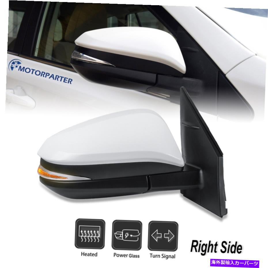 USミラー 13-15のサイドホワイトミラートヨタRAV4パワー加熱ターンシグナル助手席側 Side White Mirror for 13-15 Toyota RAV4 Power Heated Turn Signal Passenger Side【並行輸入品】