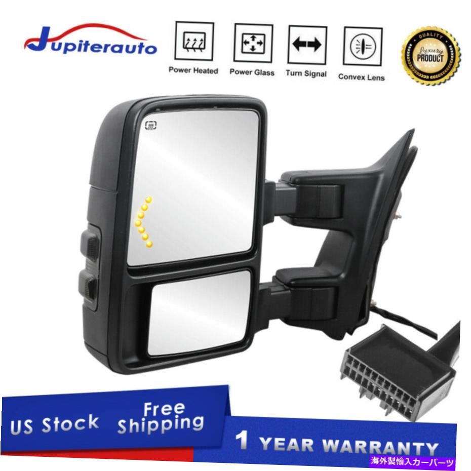 USミラー 08-16 F250 F350 F450スーパーデューティのためのドライバーサイドパワー加熱 Driver Side Power Heated W/Signal Tow Mirror For 08-16 F250 F350 F450 Super Duty【並行輸入品】
