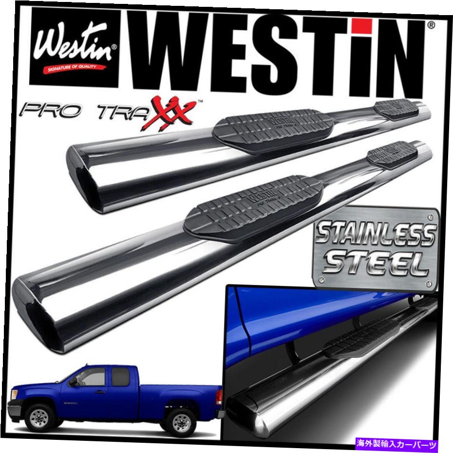 Nerf Bar Westin Pro Traxx 6ステンレス楕円形のnerfステップバー2007-13 GMC Sierra拡張キャブ Westin Pro Traxx 6 STAINLESS Oval Nerf Step Bars 2007-13 GMC Sierra Extended Cab【並行輸入品】｜Us Custom Parts Shop USDM