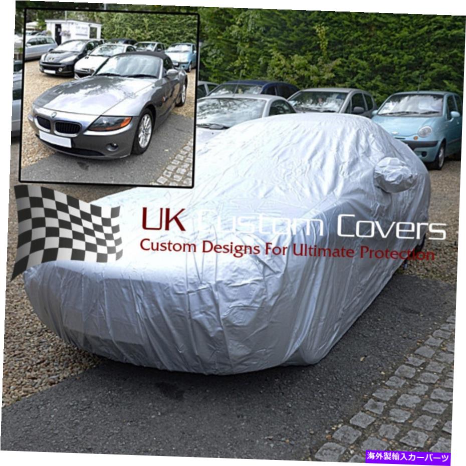 カーカバー BMW Z4ロードスター2002-2008究極のテーラード防水車カバー300 BMW Z4 ROADSTER 2002-2008 ULTIMATE TAILORED WATERPROOF CAR COVER 300【並行輸入品】｜Us Custom Parts Shop USDM