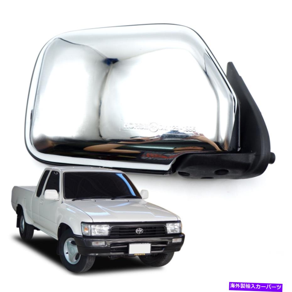 USミラー トヨタハイラックスのRHサイドドアミラークロム5th LN85 LN106 Mighty -X 1988-1997 Rh Side Door Mirror Chrome For Toyota Hilux 5th LN85 LN106 Mighty-x 1988 - 1997【並行輸入品】