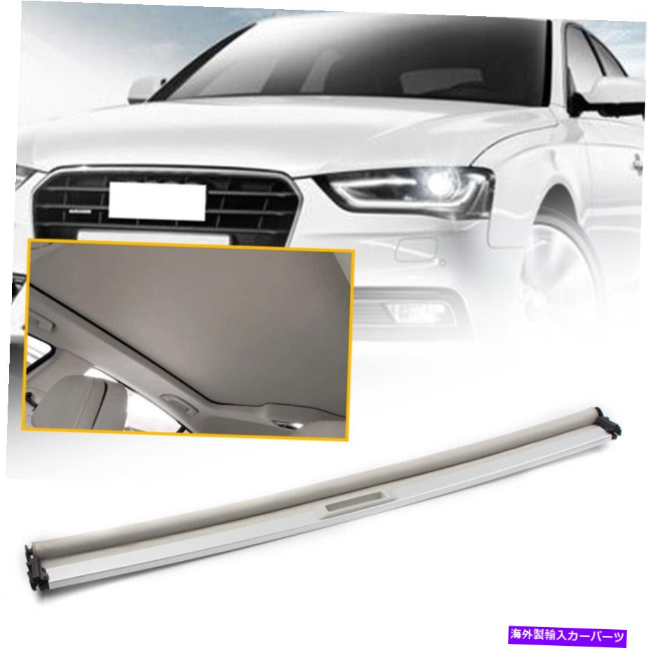 サンシェード サンルーフサンシェードカーテンカバーグレー8T0877307フィットアウディA5 Quattro 2008-2017 Sunroof Sunshade Curtain Cover Gray 8T0877307 Fit AUDI A5 Quattro 2008-2017【並行輸入品】
