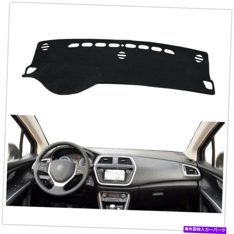 Dashboard Cover 1PCブラックダッシュマットダッシュボードマットカバー2014-2017スズキSX4 S-CROSSのアンチスン 1pc Black Dashmat Dashboard Mat Cover Anti-Sun For 2014-2017 Suzuki SX4 S-Cross【並行輸入品】